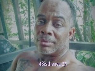 48isthenew25