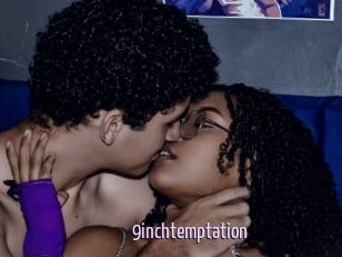 9inchtemptation