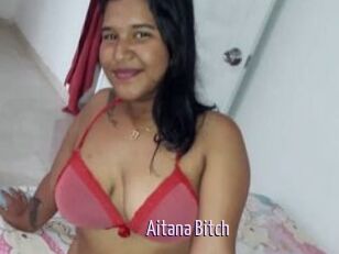 Aitana_Bitch
