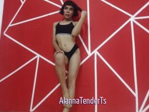 AlannaTenderTs