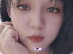 Amymihua
