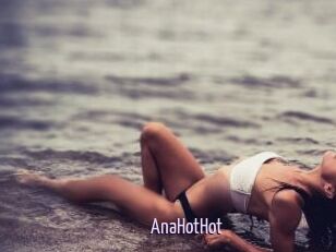 AnaHotHot