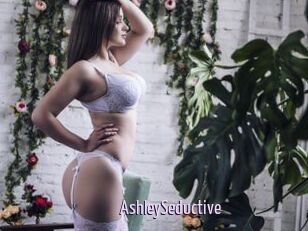 AshleySeductive