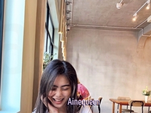 Ainequeen
