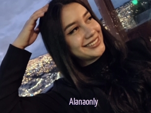 Alanaonly