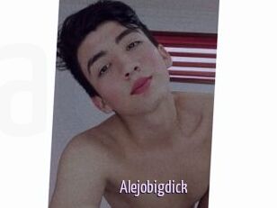 Alejobigdick