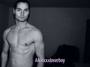 Alexxxxloverboy
