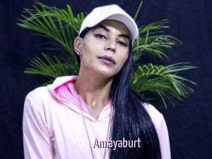 Amayaburt