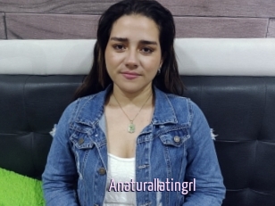 Anaturallatingrl