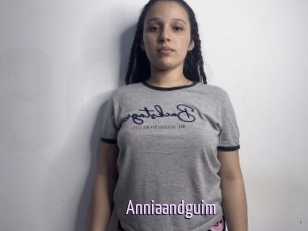 Anniaandguim