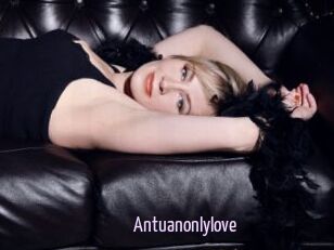 Antuanonlylove