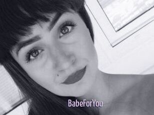 BabeForYou