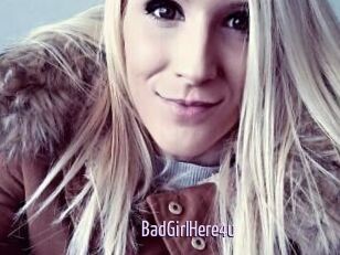 BadGirlHere4u