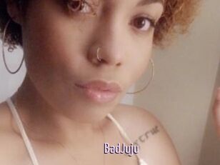 BadJuju