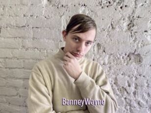 BanneyWayne