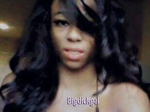 Bigdickgal