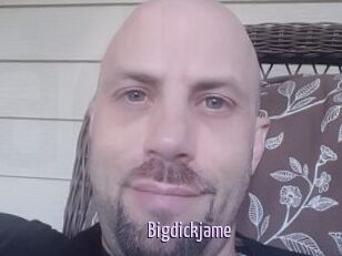 Bigdickjame