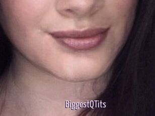 BiggestQTits