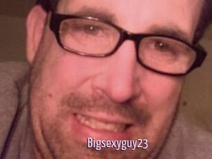 Bigsexyguy23