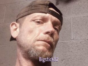 Bigstick82