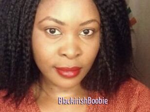 BlackirishBoobie