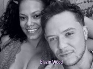 Blazin_Wood
