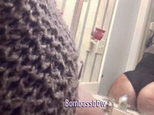 Bombassbbw