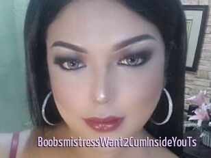 BoobsmistressWant2CumInsideYouTs