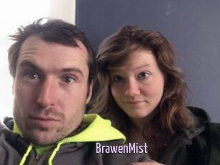 BrawenMist