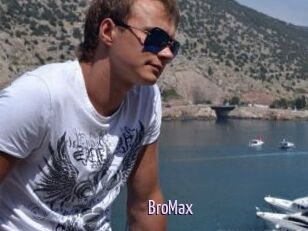 BroMax