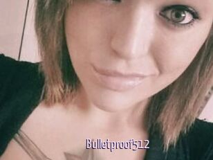 Bulletproof512