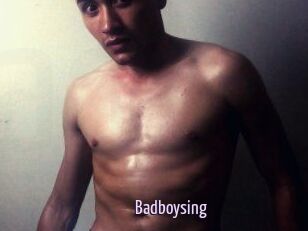 Badboysing