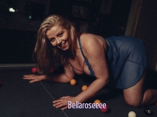 Bellaroseeee
