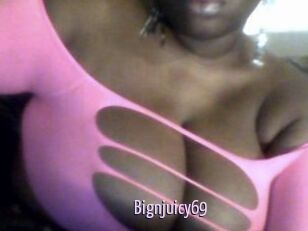 Bignjuicy69