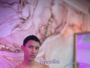 Brownsliim