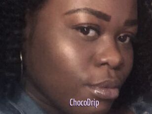 ChocoDrip