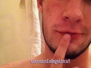 CouriousCollegeUncut
