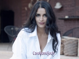 Caroleandjoch