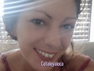 Cataleyaloca