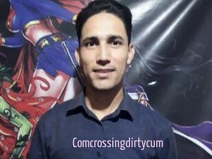 Comcrossingdirtycum