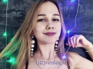 Crazyrussiangirl