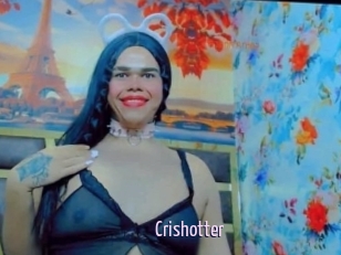 Crishotter