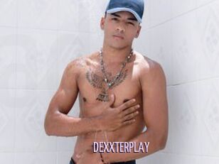 DEXXTERPLAY