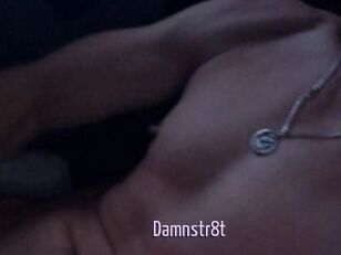Damnstr8t