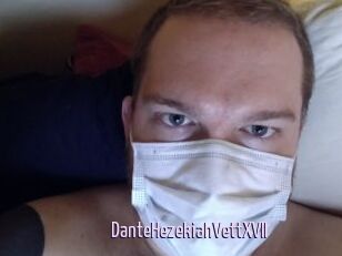 DanteHezekiahVettXVII