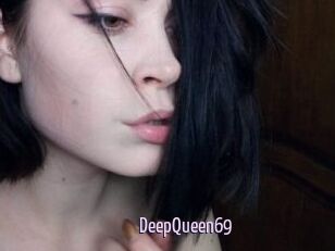 DeepQueen69
