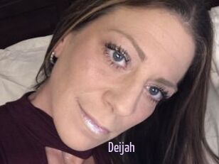 Deijah