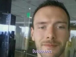 Dubadocious
