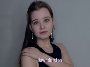 Dawndurston