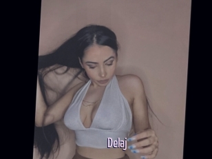Delaj